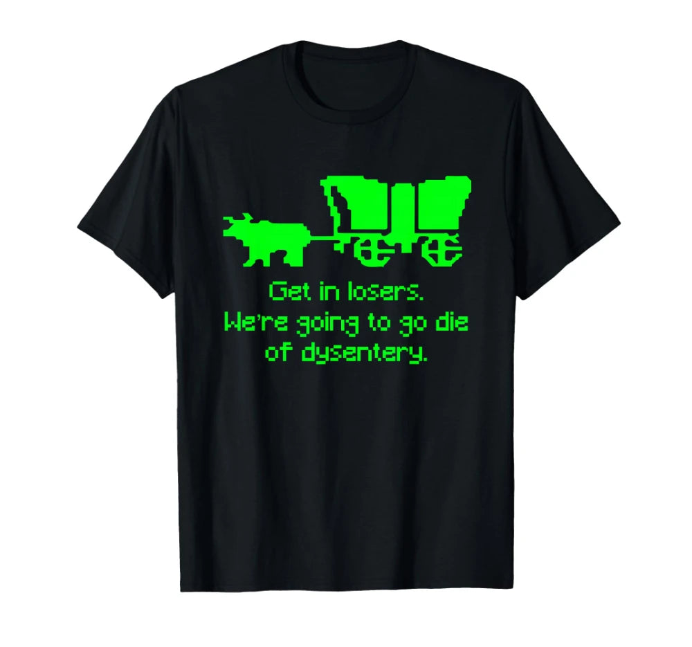 Funny Get In Loser Graphic Men's Tee 100 Cotton Crew Neck Short Sleeves