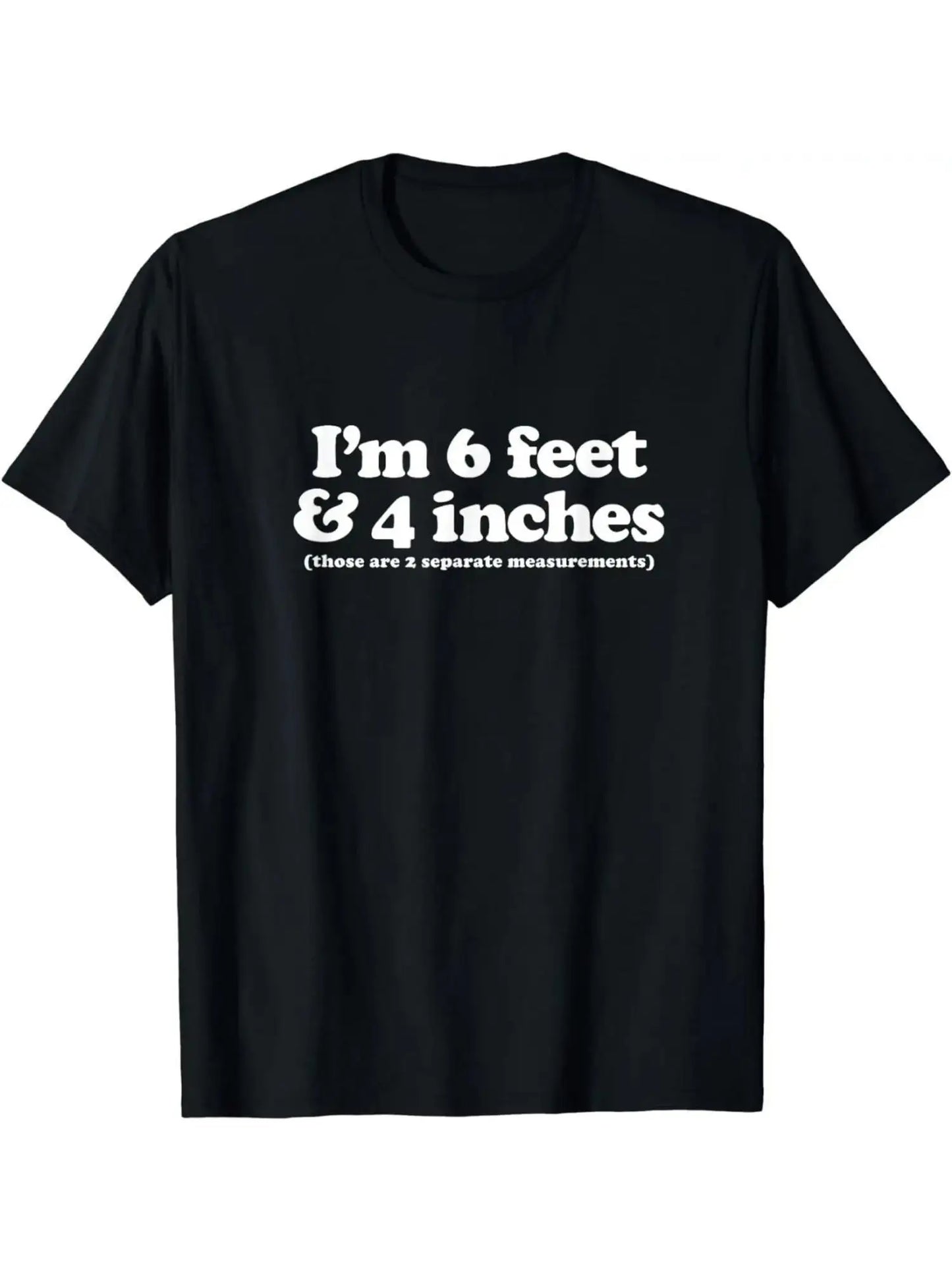 Funny Height Joke T-Shirt for Men Casual Round Neck Tee with White Text Print Humorous Gift for Tall Guys Birthdays Attire