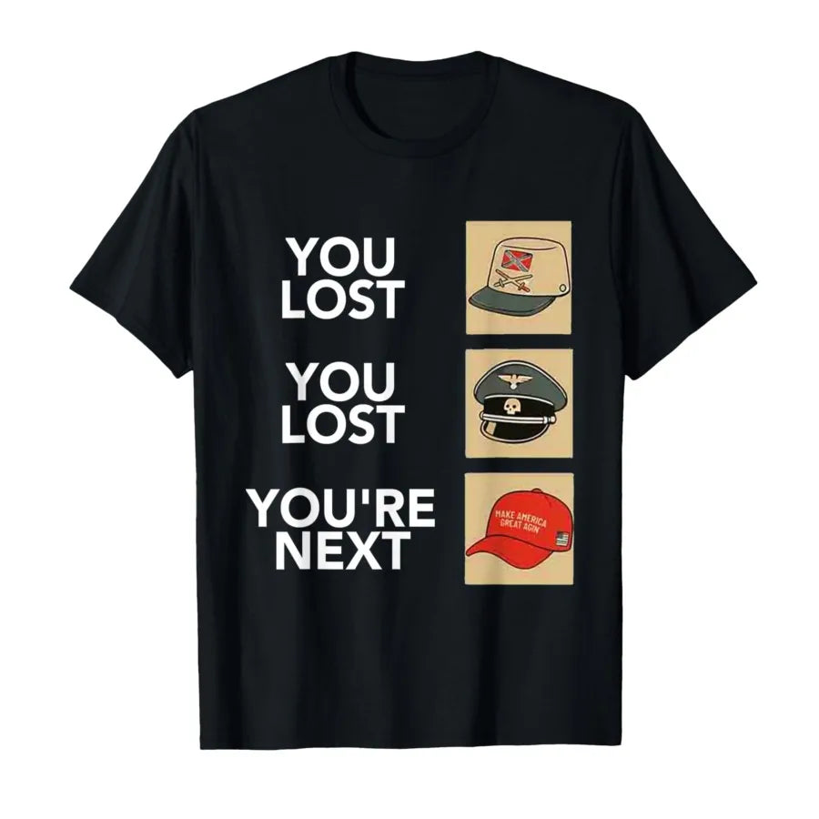 Funny You Lost Your Next Shirt Cotton Short Sleeve
