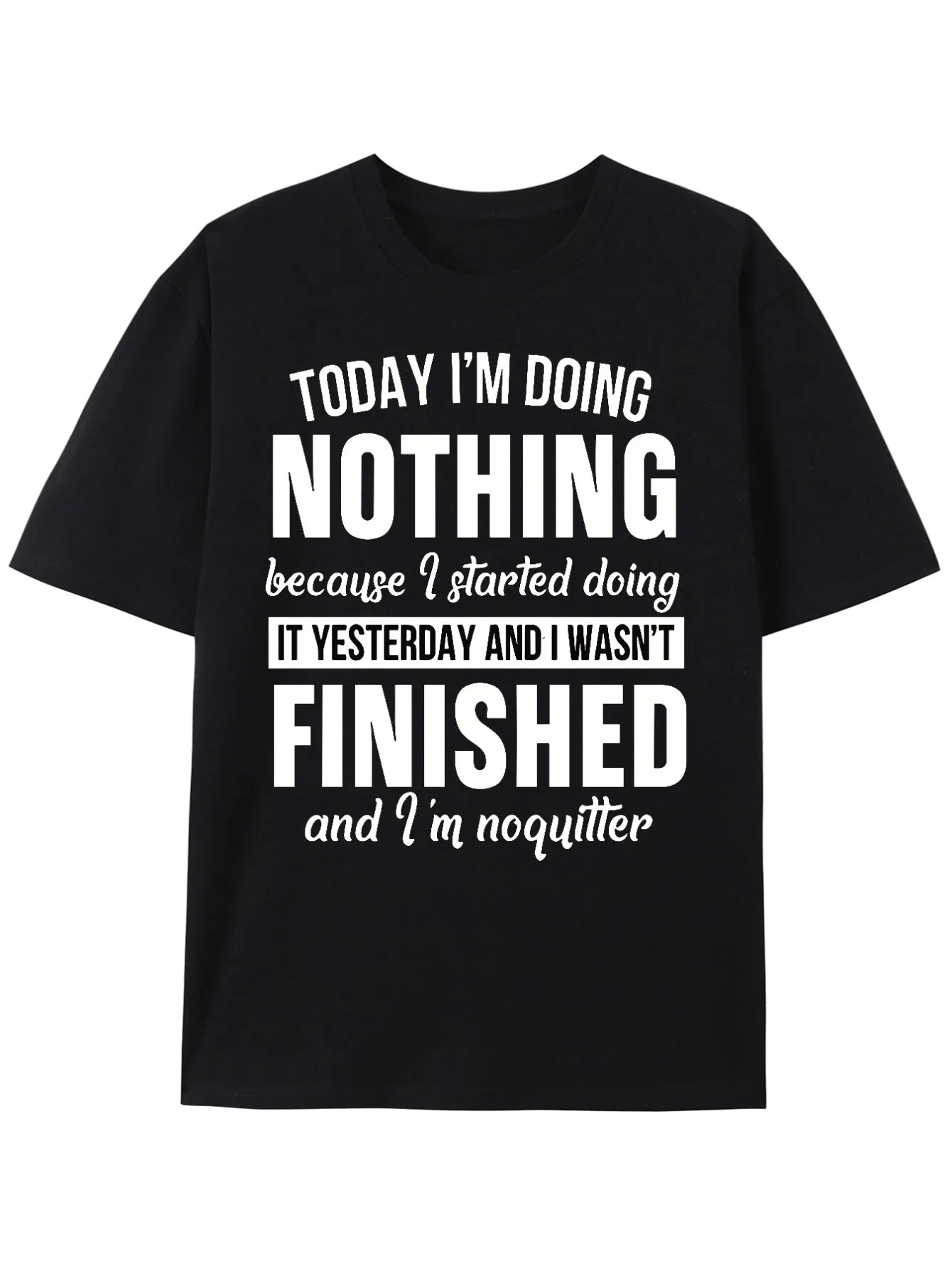 Today I Am Doing Nothing T Shirt Procrastination Humor