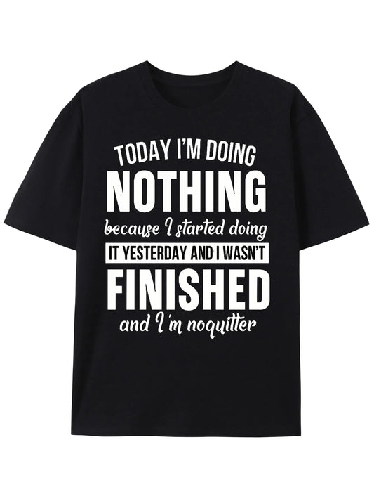 Today I Am Doing Nothing T Shirt Procrastination Humor